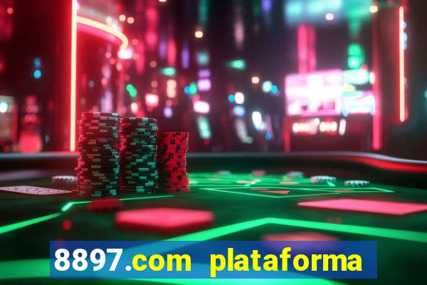 8897.com plataforma de jogos